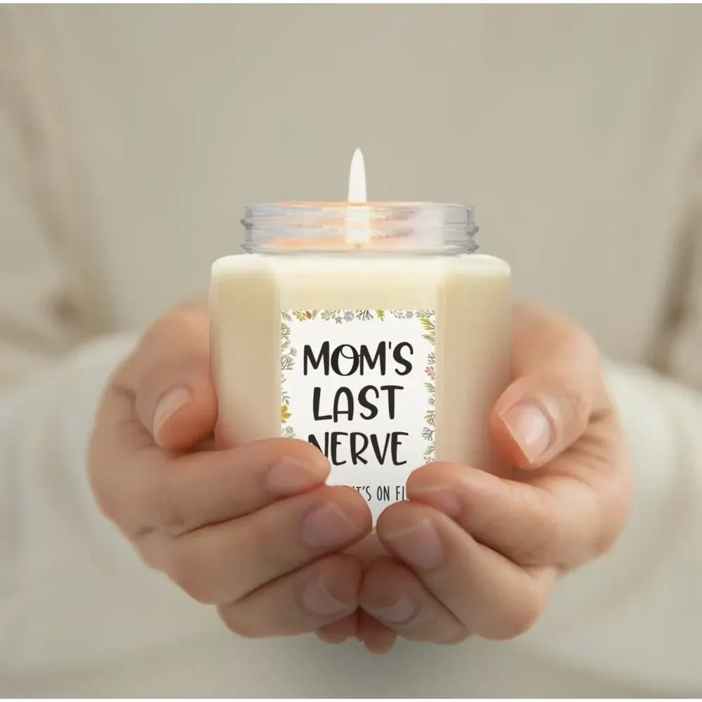 Candle for Mom Lavender Soy Mothers Day Gift‎ Glass Jar Funny Joke Last Nerve